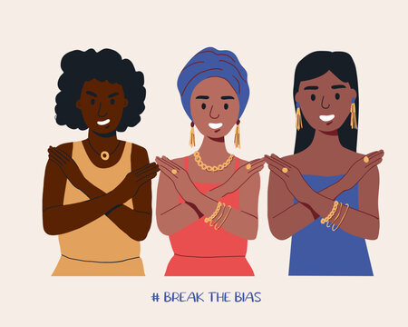 A Group Of Women Of Different Nationalities With Their Hands Crossed. Break The Bias Campaign. International Women's Day. Movement Against Discrimination And Stereotypes. Flat Vector