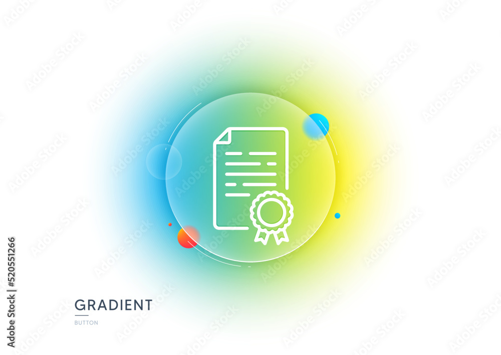 Poster certificate diploma line icon. gradient blur button with glassmorphism. document file page sign. off