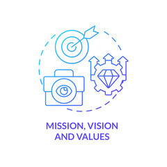 Mission, vision and values blue gradient concept icon. Factor that affect workplace culture abstract idea thin line illustration. Core principles. Isolated outline drawing. Myriad Pro-Bold font used