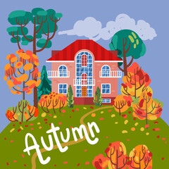 A cute house among autumn bright trees. Beautiful vector illustration. - 520599813