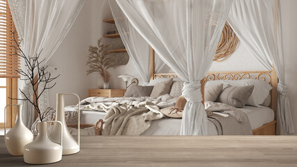 Wooden table top or shelf with minimalistic modern vases over bohemian wooden bedroom with canopy bed in boho style, mediterranean architecture interior design