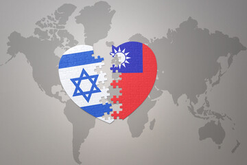 puzzle heart with the national flag of taiwan and israel on a world map background.Concept.