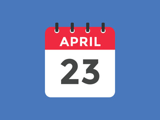 April 23 calendar reminder. 23th April daily calendar icon template. Vector illustration 
