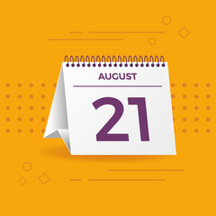 White calendar on yellow background. August 21th. Vector. 3D illustration.