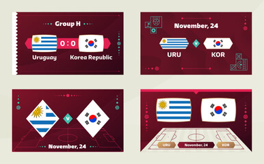 Uruguay vs South Korea, Football 2022, Group H. World cup Football Competition championship match versus teams intro sport background, championship competition final poster, vector illustration.