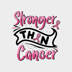 Stronger than cancer, Breast Cancer Awareness Quote design vector 