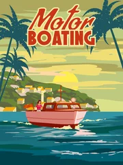 Rolgordijnen Motor Boating Trip poster retro, boat on the osean, sea. Tropical cruise, sailboat, palms, summertime travel vacation. Vector illustration vintage © hadeev
