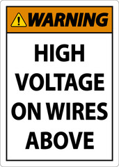 Fototapeta premium Warning High Voltage On Wires Above Sign On White Background