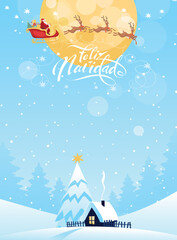 Fototapeta na wymiar Feliz navidad card. Winter forest landscape, snow-covered small house with a Christmas tree, Papa Noel flies in a sleigh with deer through the sky. Vector cartoon full color poster.