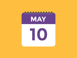 may 10 calendar reminder. 10th may daily calendar icon template. Vector illustration 
