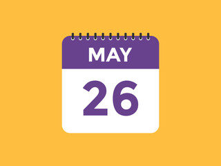 may 26 calendar reminder. 26th may daily calendar icon template. Vector illustration 
