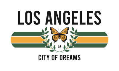 Los Angeles slogan graphic for t-shirt with butterfly and wreath. Fashion typography print for design clothes and tee shirt. Vector illustration.