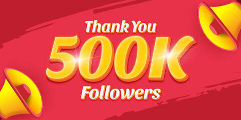 Editable text Thank you 500k followers for subscribe with megaphone