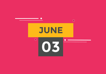 june 3 calendar reminder. 3rd june daily calendar icon template. Vector illustration 
