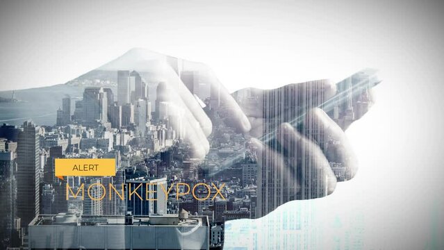 Animation of monkey pox over hands with smartphone and cityscape