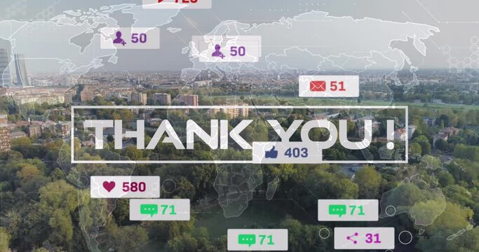 Animation of thank you sign with social media icons, world map over city with trees