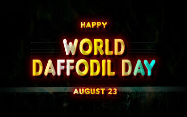 Happy World Daffodil Day, holidays month of august , Empty space for text, vector design