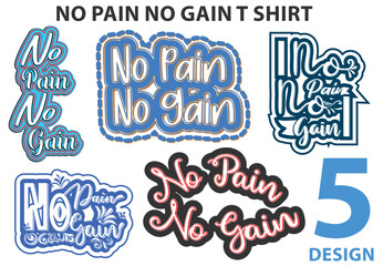 No pain no gain t shirt , sticker and logo design template