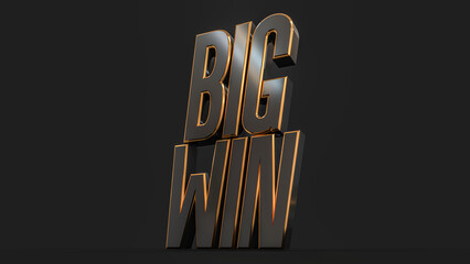 Big win, gold black "big win" lettering isolated on black background. Try your luck at the casino 3d rendering.