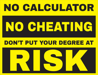 Calculator not allowed, no exam cheating sign vector