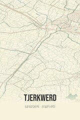 Retro Dutch city map of Tjerkwerd located in Fryslan. Vintage street map.