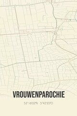 Fototapeta premium Retro Dutch city map of Vrouwenparochie located in Fryslan. Vintage street map.