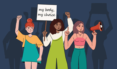 Women protest pro-choice activists  holding signs My Body My Choice, Keep abortion legal, abortion is health care People with placards supporting abortion rights at protest  demonstration vector flat - obrazy, fototapety, plakaty