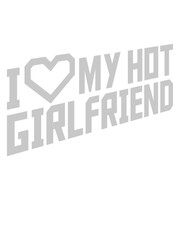 I love my girlfriend 