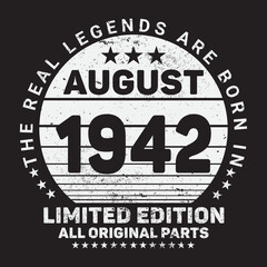 The Real Legends Are Born In August 1943, Birthday gifts for women or men, Vintage birthday shirts for wives or husbands, anniversary T-shirts for sisters or brother
