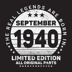 Obraz premium The Real Legends Are Born In September 1944, Birthday gifts for women or men, Vintage birthday shirts for wives or husbands, anniversary T-shirts for sisters or brother