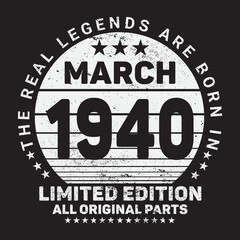 The Real Legends Are Born In March 1944, Birthday gifts for women or men, Vintage birthday shirts for wives or husbands, anniversary T-shirts for sisters or brother