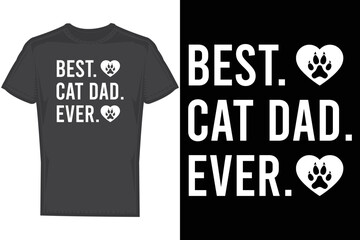 Best cat dad ever for shirts