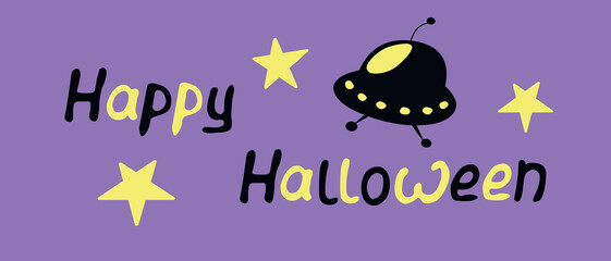 Happy Halloween-lettering with flying saucer. UFO theme, aliens. Set of Isolated flat design elements, black silhouette. Festive title for greeting card, invitation, party, poster, banner