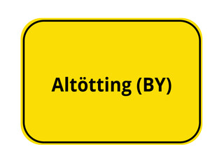 Ortseingangschild - Altötting BY