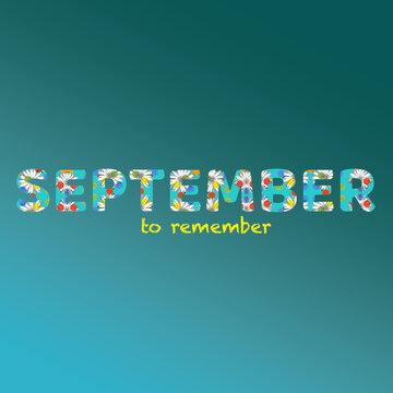 September To Remeber New Month 