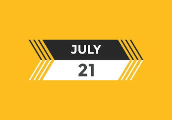 july 21 calendar reminder. 21th july daily calendar icon template. Vector illustration 
