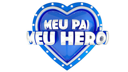 Isolated 3d stamp in portuguese for happy father's day composition brazil my father my hero