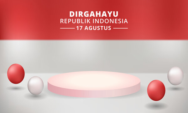 Dirgahayu Republik Indonesia 17 Agustus Independence Day Banner Template With Podium And Ballons Vector Illustration