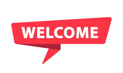Welcome - Banner, Speech Bubble, Label, Sticker, Ribbon Template. Vector Stock Illustration