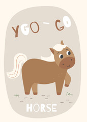 Cute horse. Poster design with vector illustation. Printable graphic design for kids. 