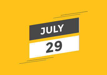 july 29 Calendar icon Design. Calendar Date 29th july. Calendar template 

