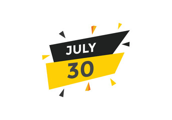 july 30 calendar reminder. 30th july daily calendar icon template. Vector illustration 
