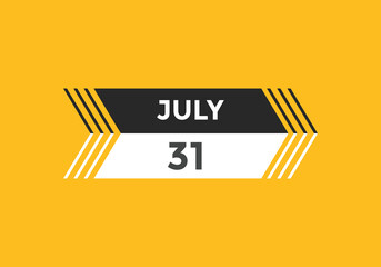 july 31 calendar reminder. 31th july daily calendar icon template. Vector illustration 
