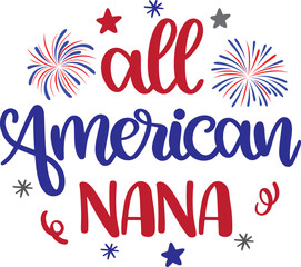 Obraz premium All American Nana 2 Vector, 4th July Vector, America Vector