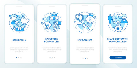 Tips for saving for college blue onboarding mobile app screen. Walkthrough 4 steps editable graphic instructions with linear concepts. UI, UX, GUI template. Myriad Pro-Bold, Regular fonts used