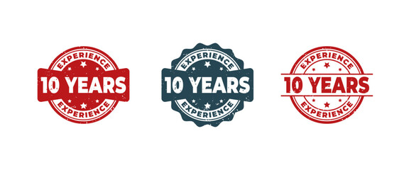 10 Years Experience Sign or Stamp Grunge Rubber on White Background