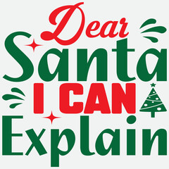 Dear Santa I can explain