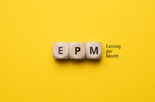 Concept business marketing acronym EPM or Earning per Month