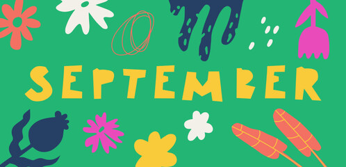 Obraz premium September month. Abstract background with botanical doodles. Vector multicolor hand drawn print for design, banner, calendar.