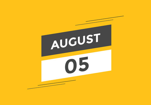 august 5 calendar reminder. 5th august daily calendar icon template. Vector illustration 
